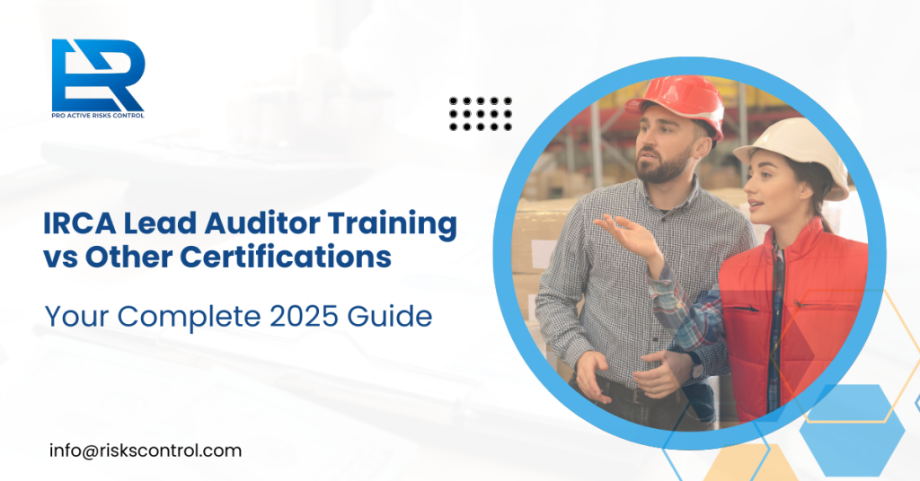 IRCA vs Other Certifications – ISO Lead Auditor Training 2025 Guide