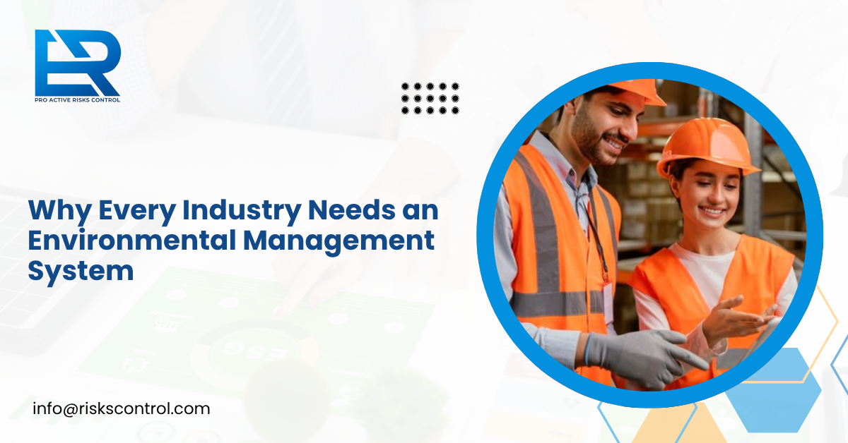 Why Environmental Management Systems Are Essential for Modern Industries