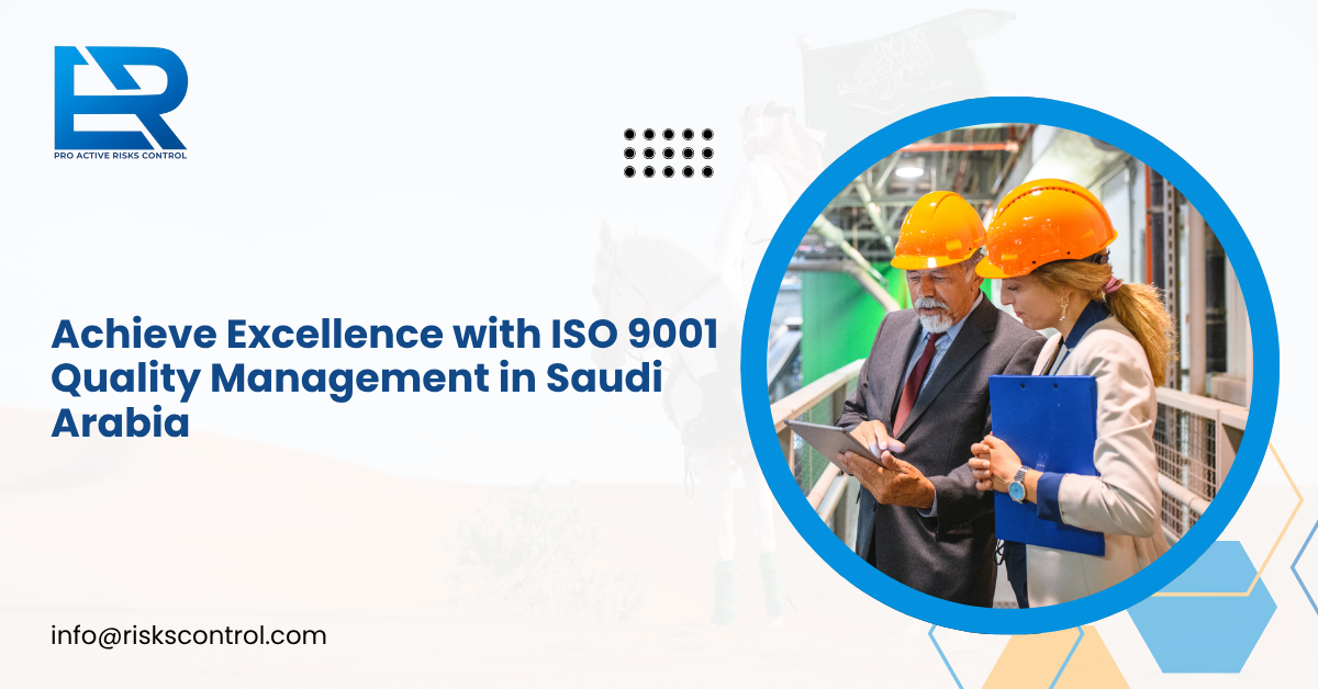 Why ISO 9001 Certification Is a Smart Business Move in Saudi Arabia’s Vision 2030 Era