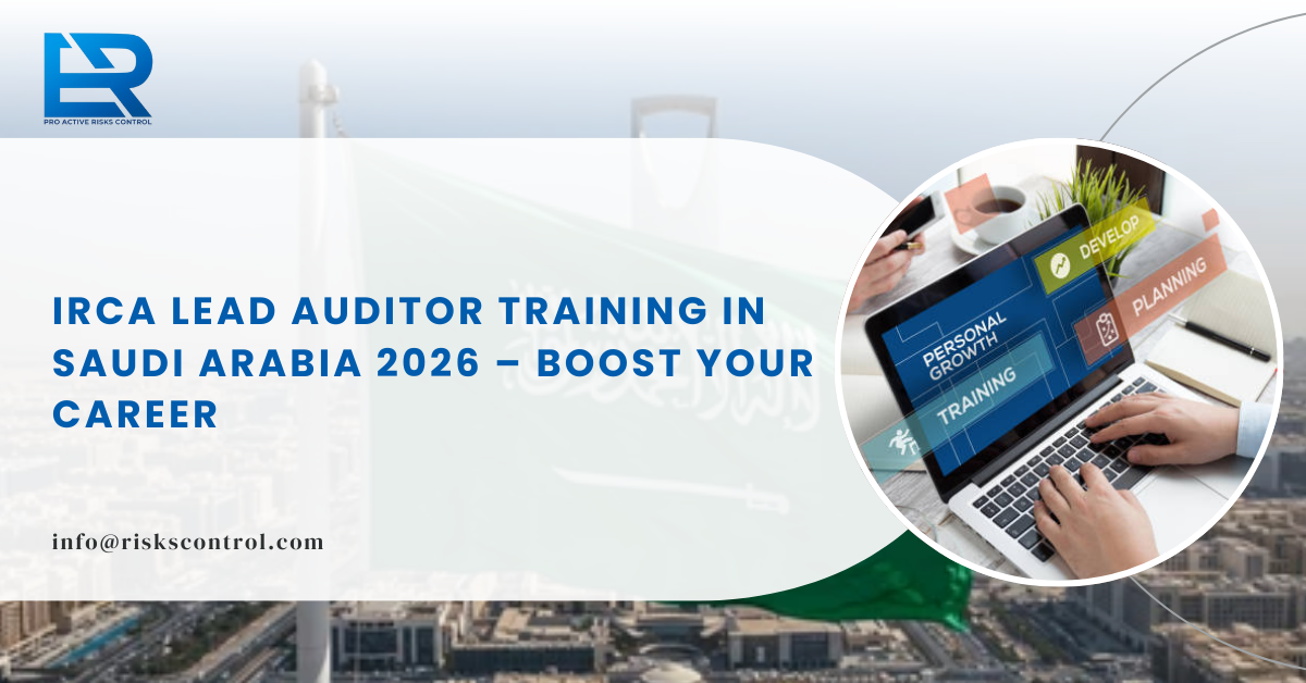 IRCA Lead Auditor Training in Saudi Arabia: Career Scope and Opportunities