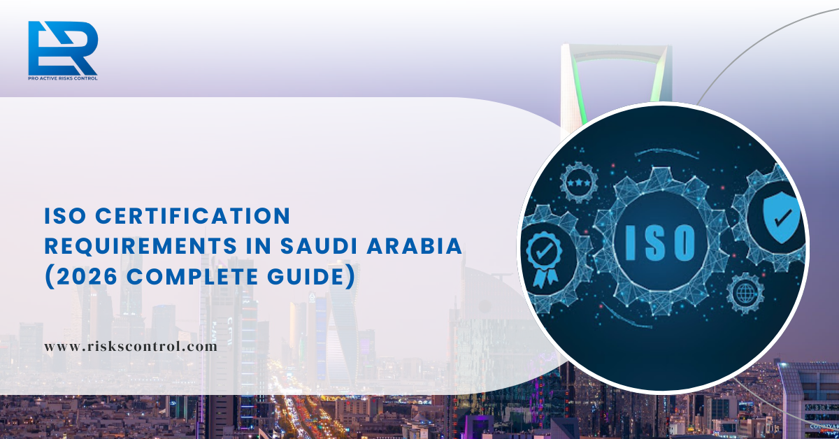 ISO Certification Requirements in Saudi Arabia (2026 Complete Guide)