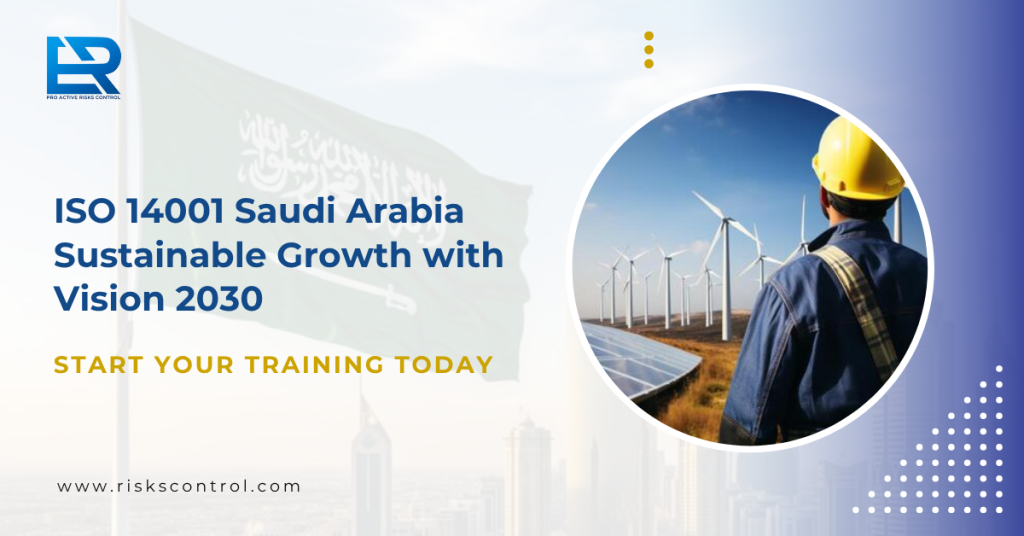 ISO 14001 Saudi Arabia environmental management system aligned with Vision 2030 for sustainable business growth